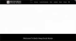 Desktop Screenshot of keithheegstockworks.com